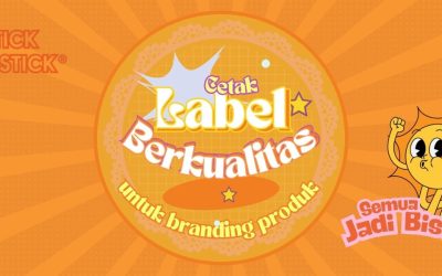 Cetak Label Custom Berkualitas untuk Branding Produkmu