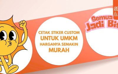 Cetak Stiker Custom untuk UMKM Harganya Semakin Murah