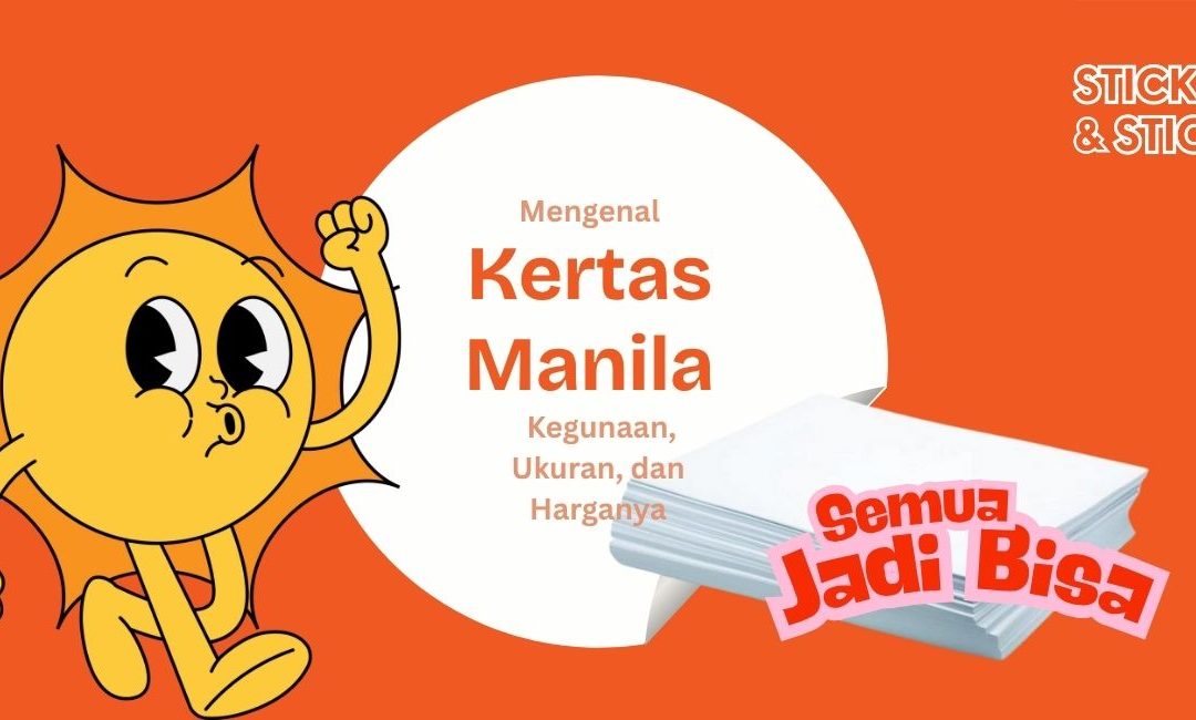 Mengenal Kertas Karton Manila: Kegunaan, Ukuran, dan Harganya